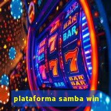 plataforma samba win